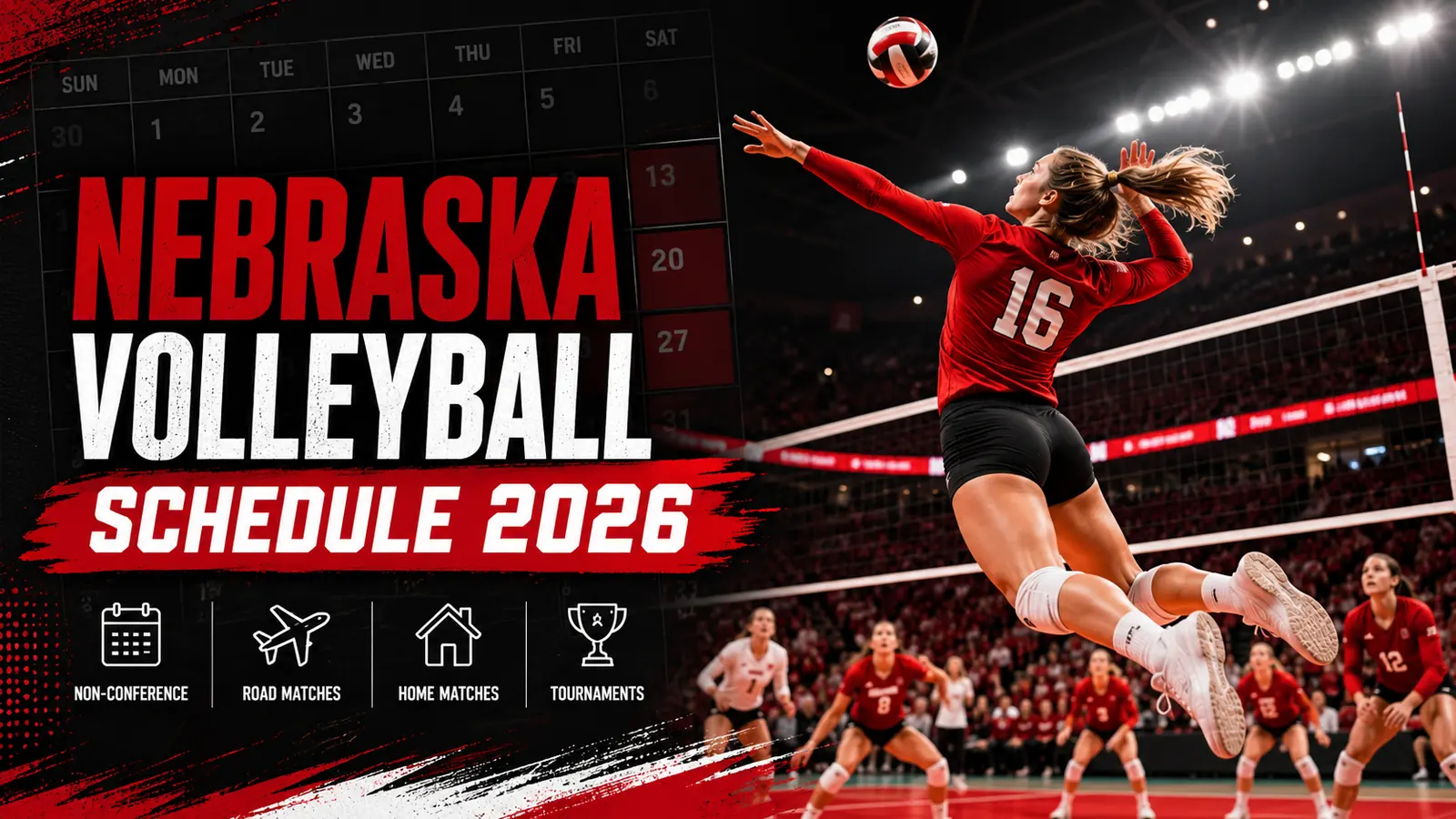 Nebraska Volleyball Tickets & Parking Guide 2026